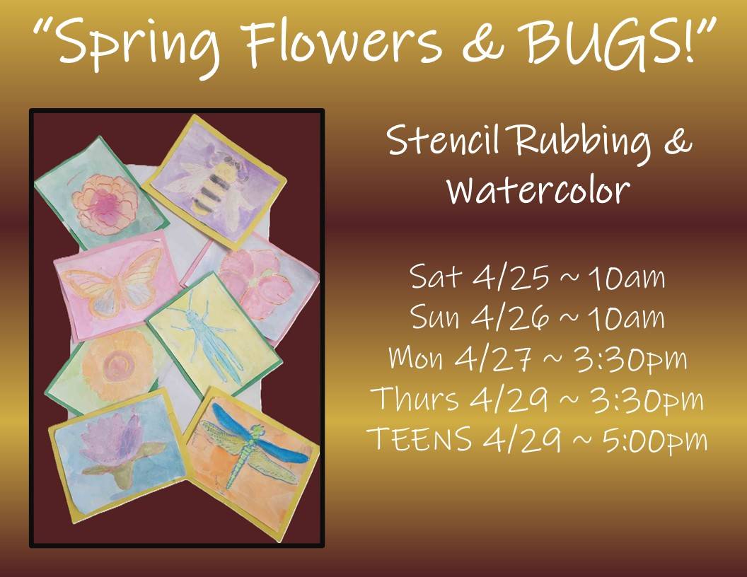 Spring Flowers and BUGS!